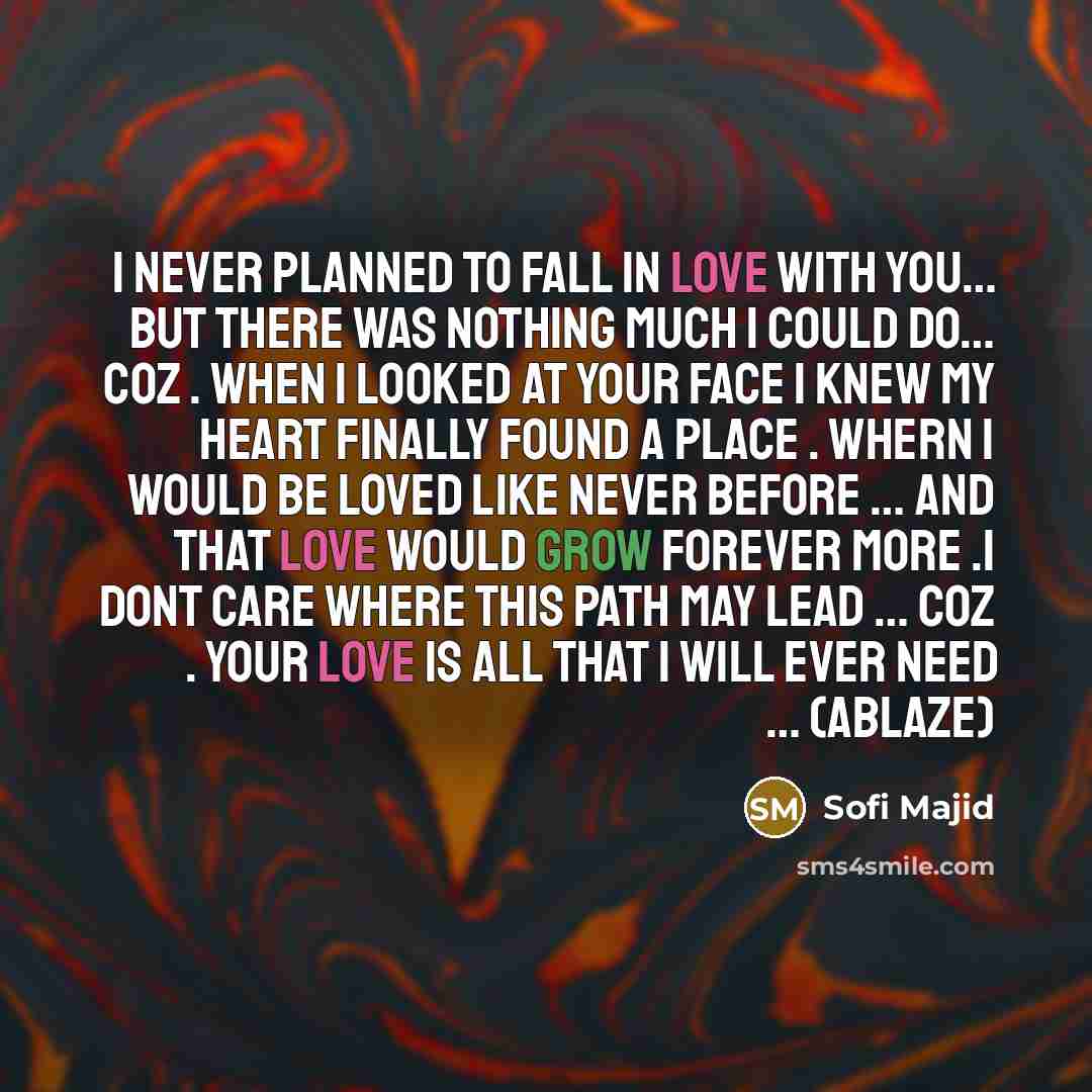 “I Never Planned To Fall In Love With You..... But…” quote by Sofi Majid