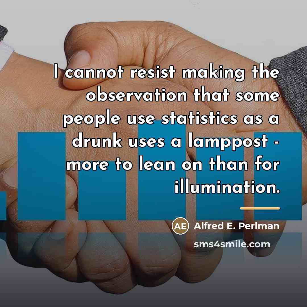 “I cannot resist making the observation that some people use…” quote by Alfred E. Perlman