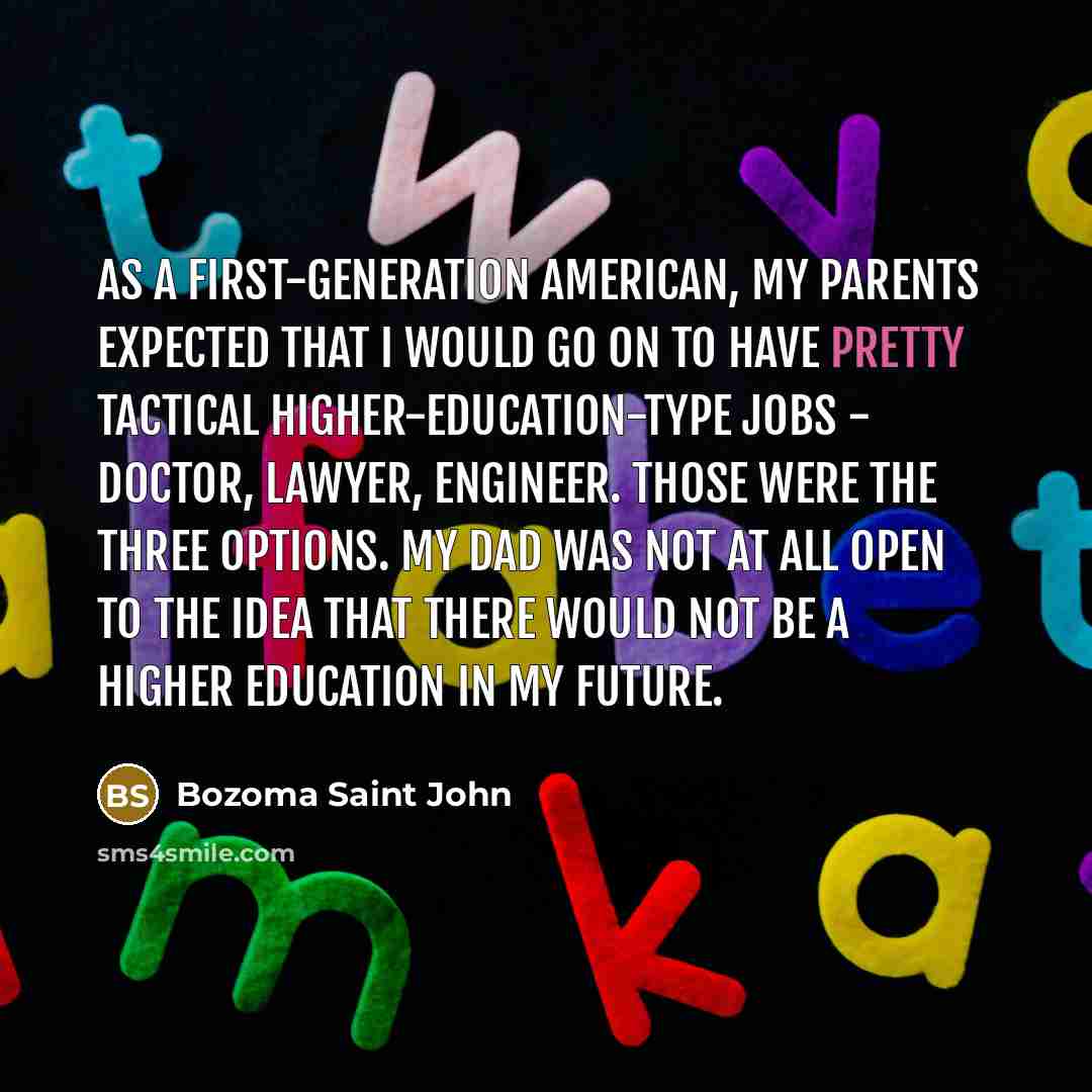 “As a first-generation American, my parents expected that I would…” quote by Bozoma Saint John