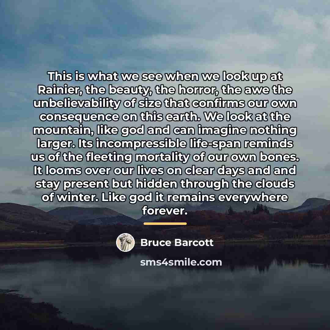 “This is what we see when we look up at…” quote by Bruce Barcott