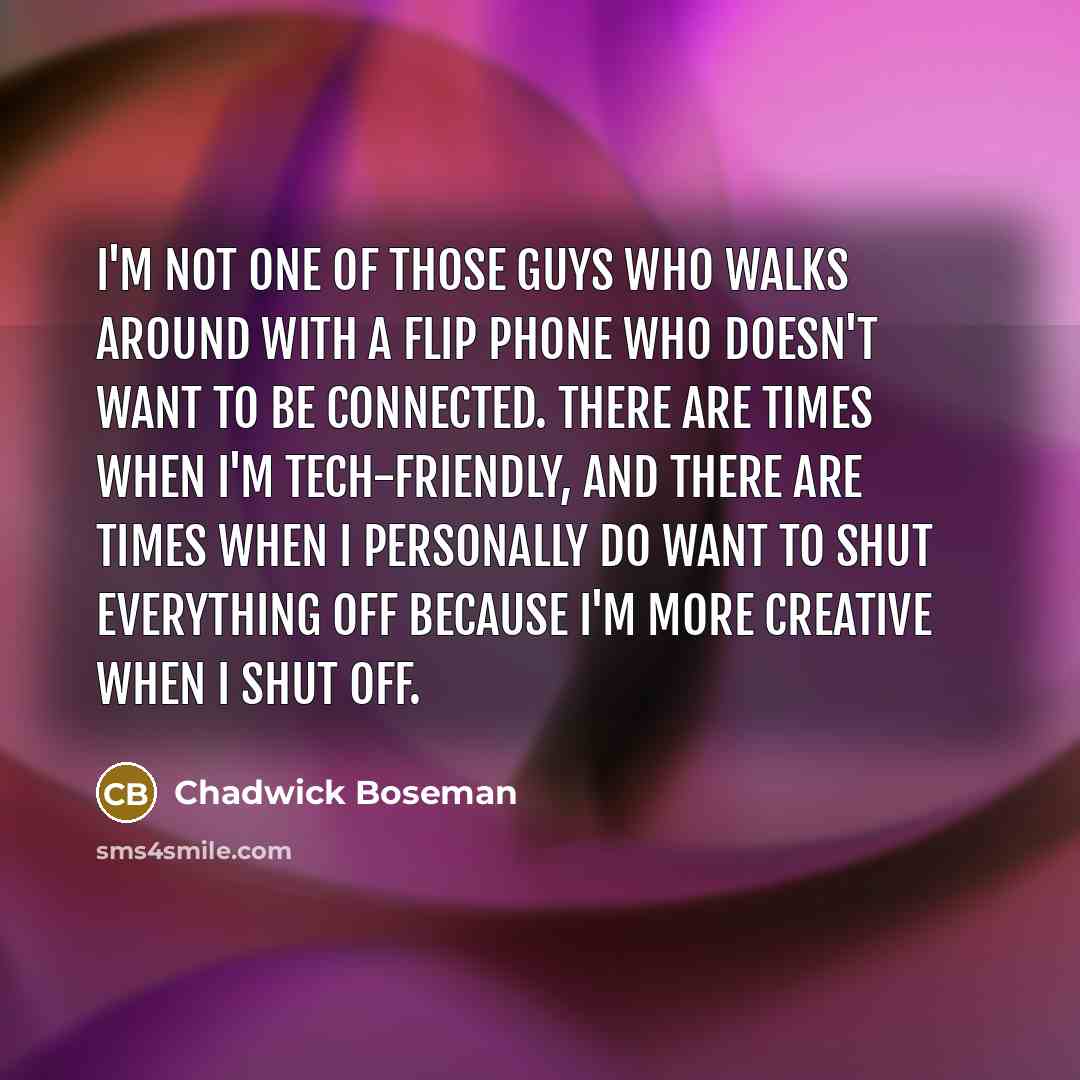 “I'm not one of those guys who walks around with…” quote by Chadwick Boseman