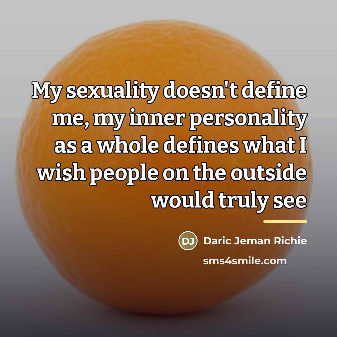 “My sexuality doesn't define me, my inner personality as a…” quote by Daric Jeman Richie