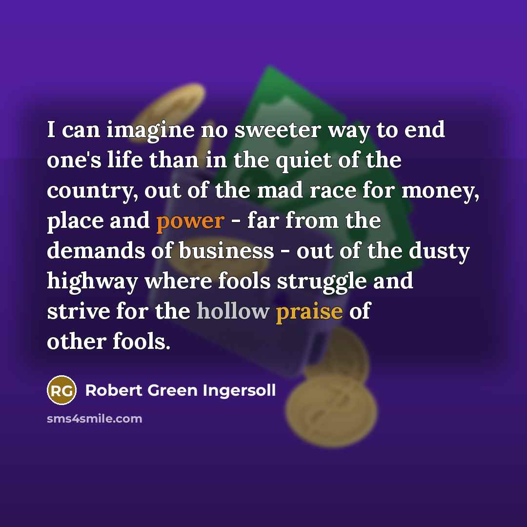 “I can imagine no sweeter way to end one's life…” quote by Robert Green Ingersoll