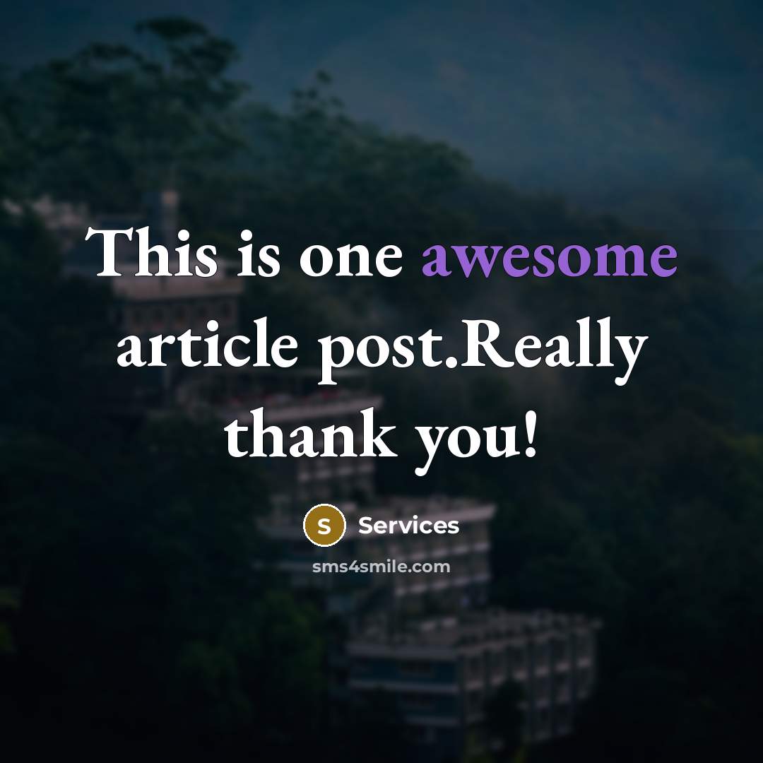 “This is one awesome article post.Really thank you!” quote by Services