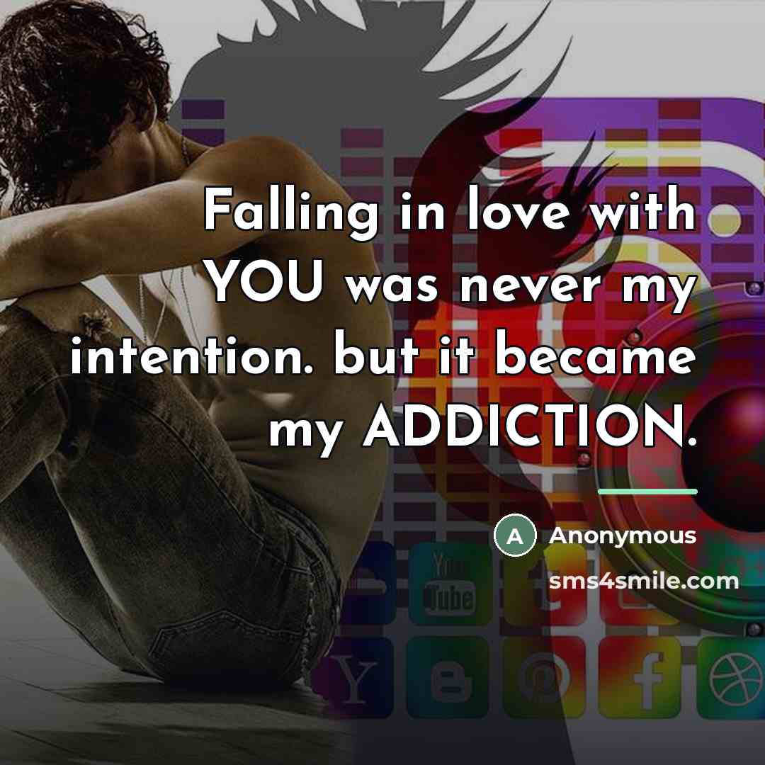 “Falling in love with YOU was never my intention. but…” quote by Anonymous