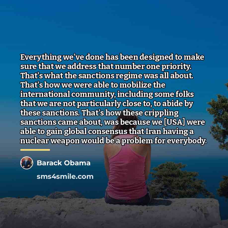 “Everything we've done has been designed to make sure that…” quote by Barack Obama