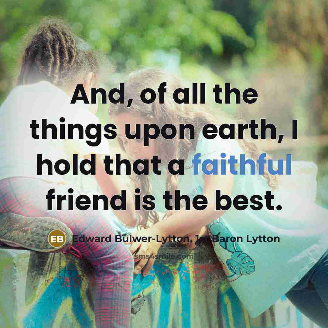 “And, of all the things upon earth, I hold that…” quote by Edward Bulwer-Lytton, 1st Baron Lytton