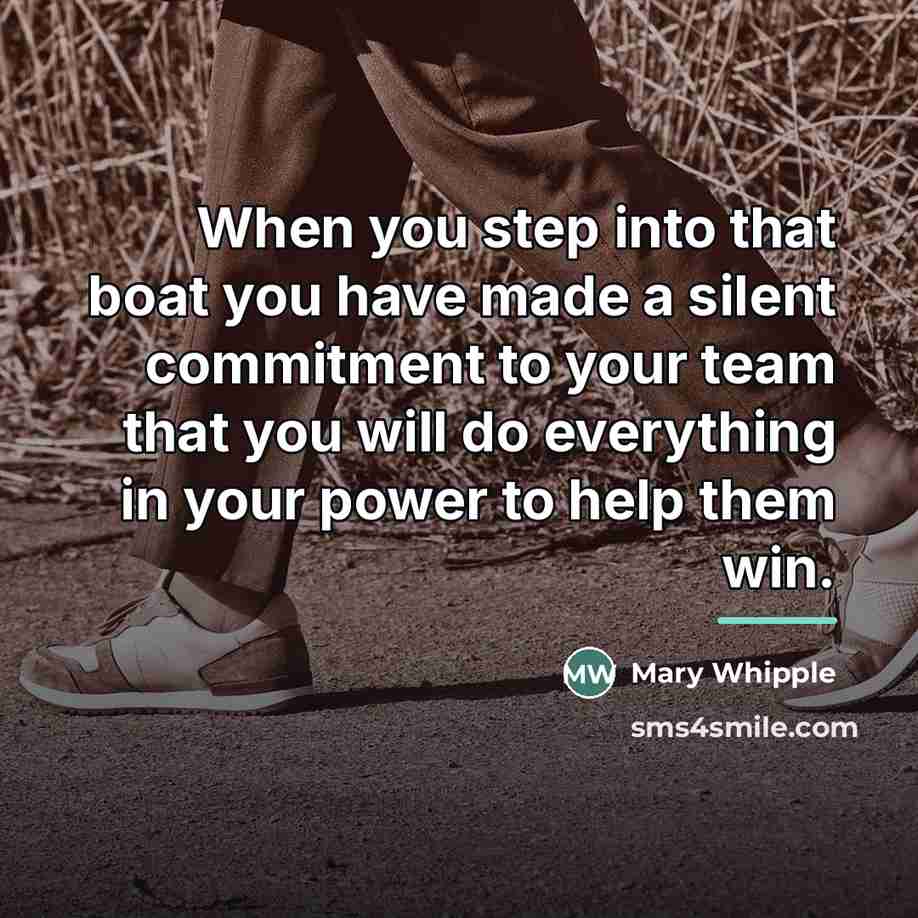 “When you step into that boat you have made a…” quote by Mary Whipple