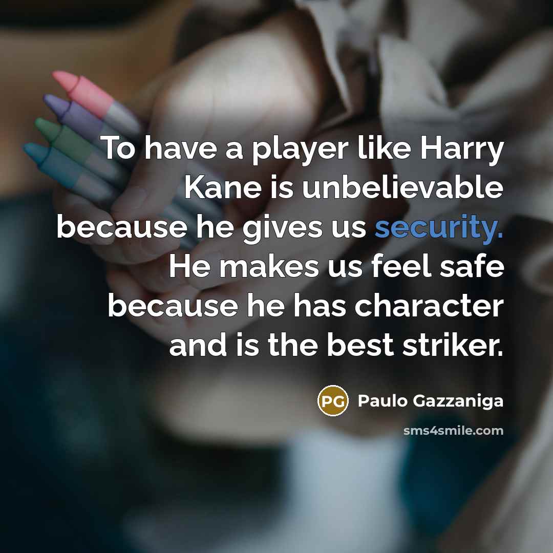“To have a player like Harry Kane is unbelievable because…” quote by Paulo Gazzaniga