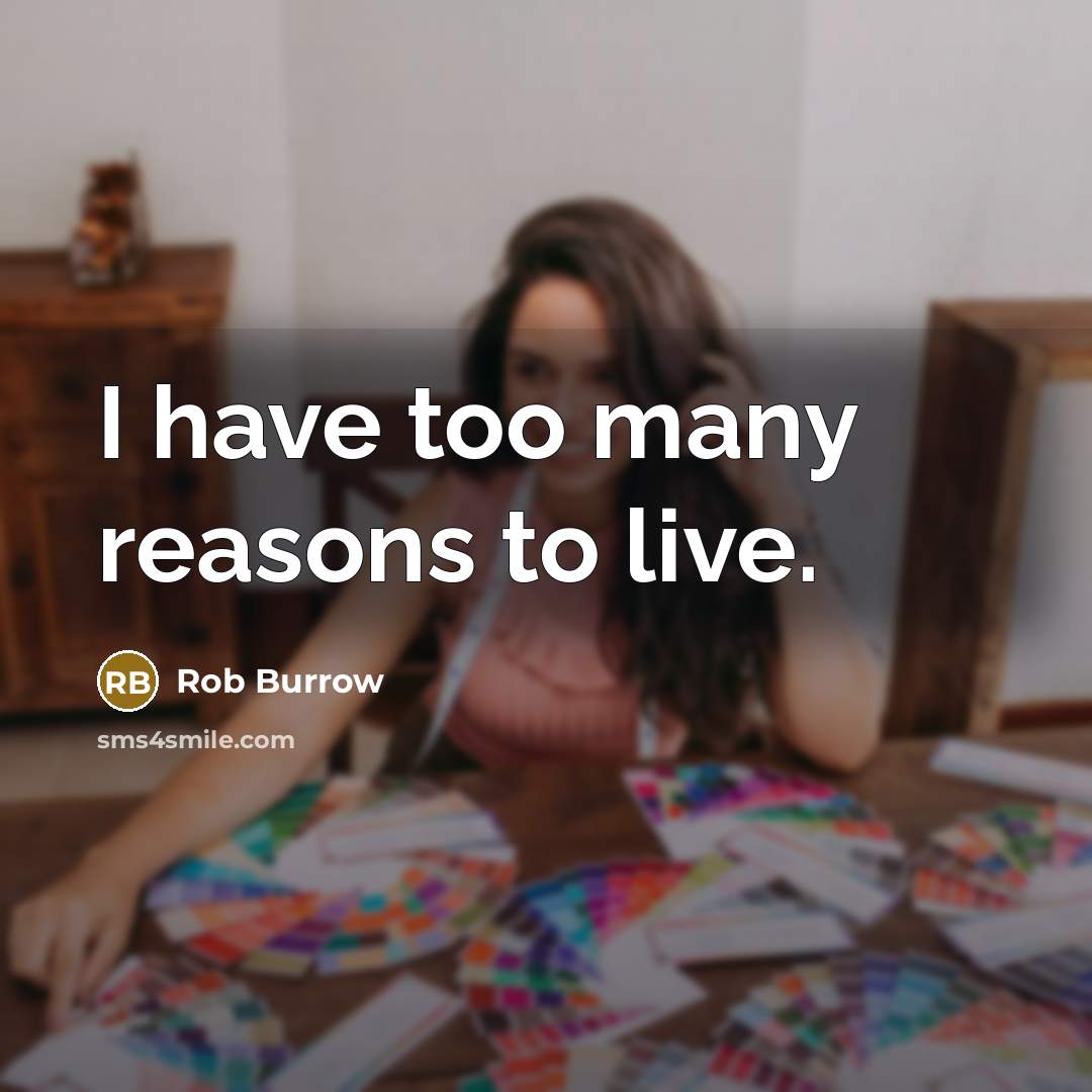 “I have too many reasons to live.…” quote by Rob Burrow
