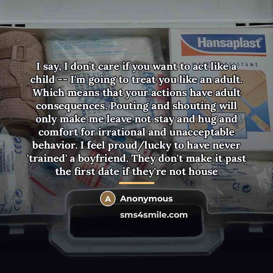 “I say, I don't care if you want to act…” quote by Anonymous