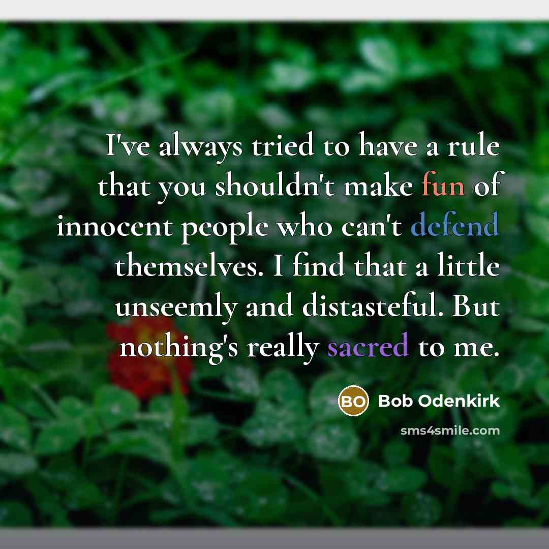 “I've always tried to have a rule that you shouldn't…” quote by Bob Odenkirk