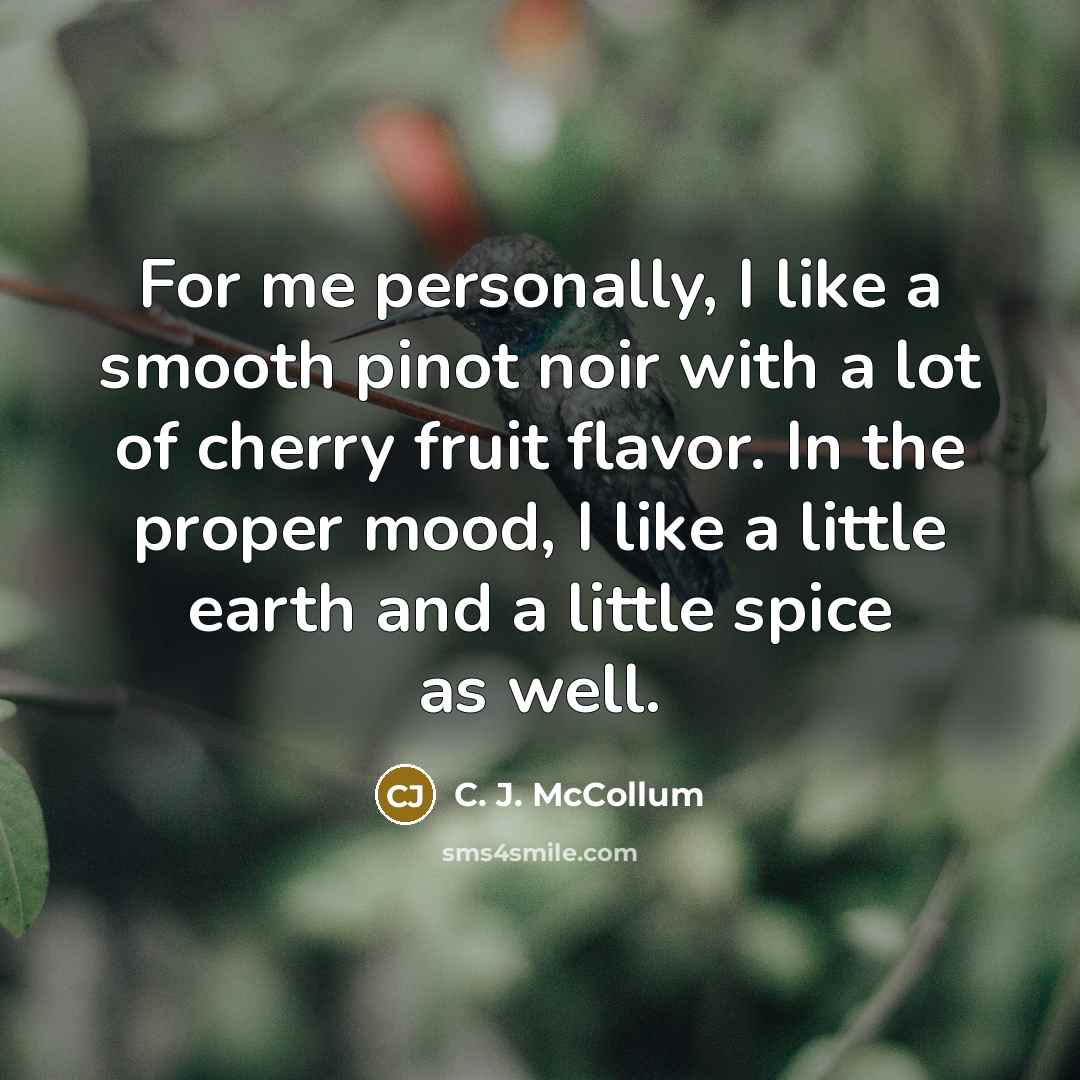 “For me personally, I like a smooth pinot noir with…” quote by C. J. McCollum