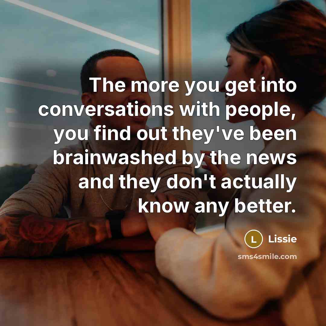 “The more you get into conversations with people, you find…” quote by Lissie