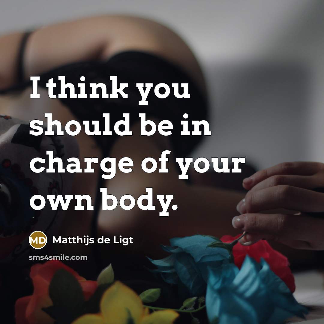 “I think you should be in charge of your own…” quote by Matthijs de Ligt