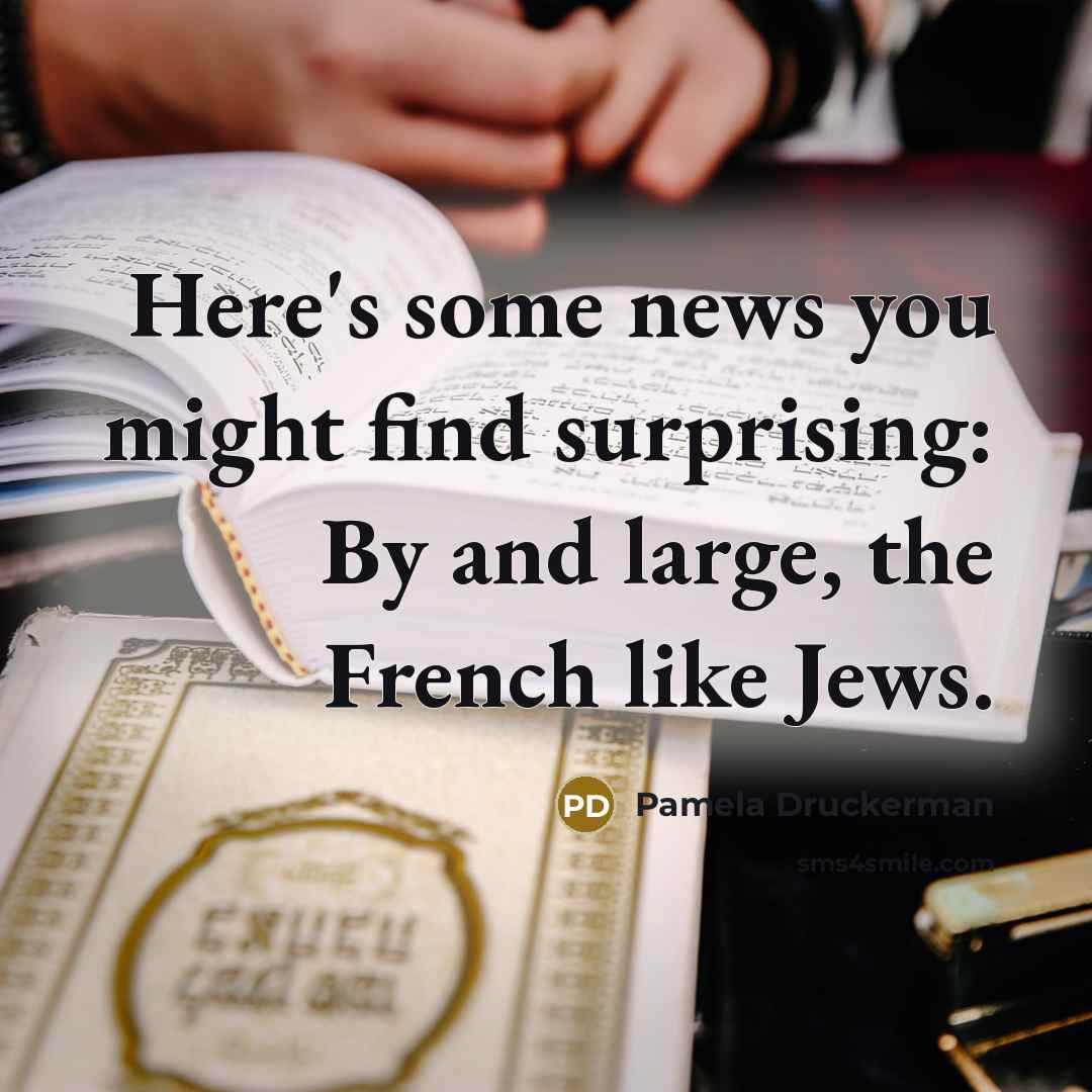 “Here's some news you might find surprising: By and large,…” quote by Pamela Druckerman
