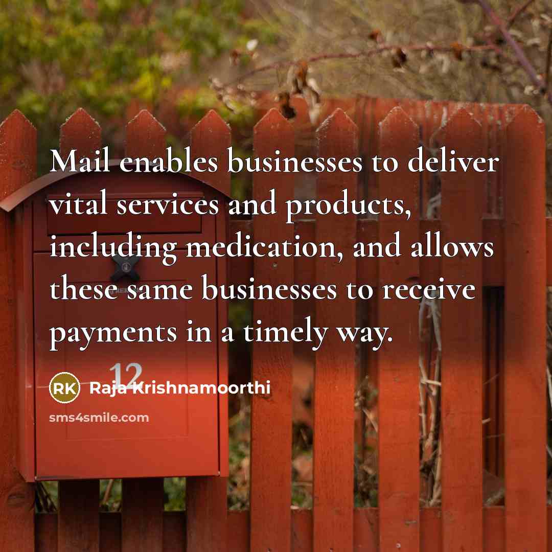 “Mail enables businesses to deliver vital services and products, including…” quote by Raja Krishnamoorthi