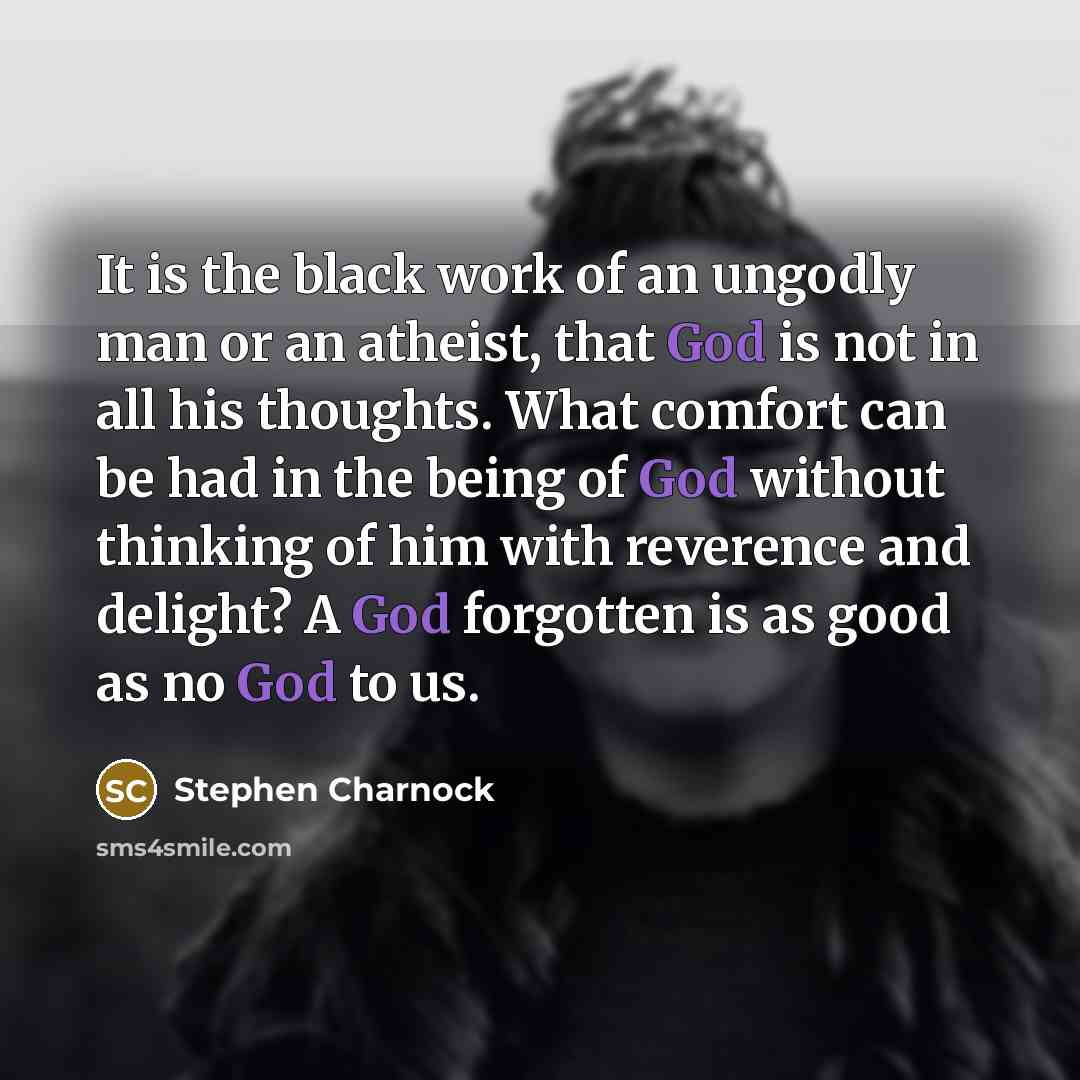 “It is the black work of an ungodly man or…” quote by Stephen Charnock