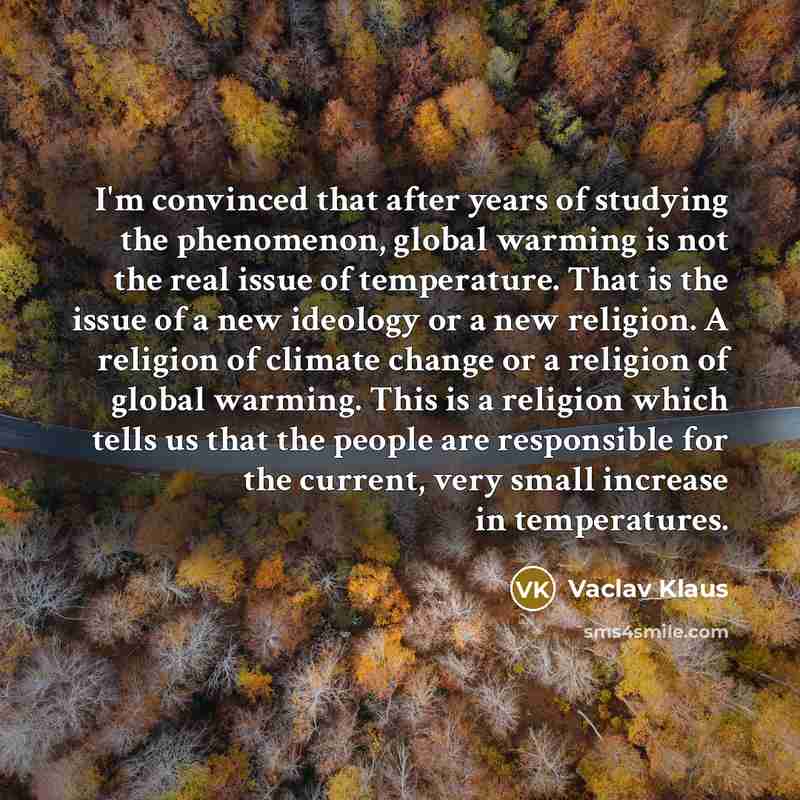 “I'm convinced that after years of studying the phenomenon, global…” quote by Vaclav Klaus