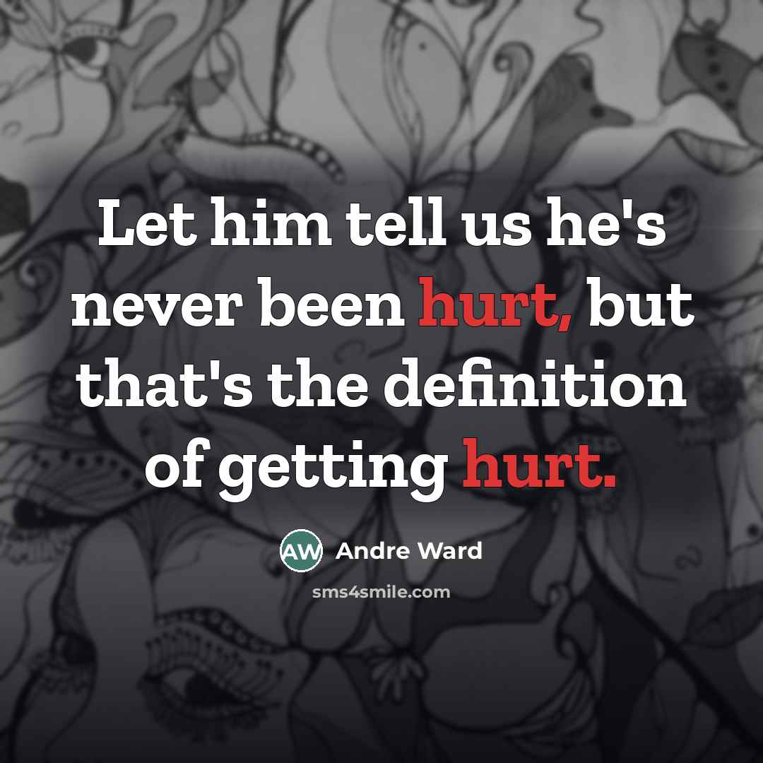 “Let him tell us he's never been hurt, but that's…” quote by Andre Ward