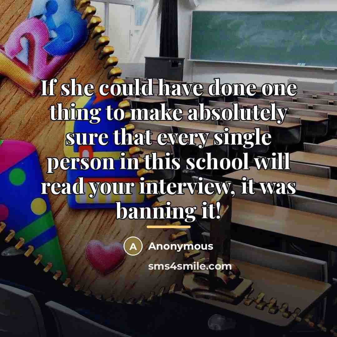 “If she could have done one thing to make absolutely…” quote by Anonymous