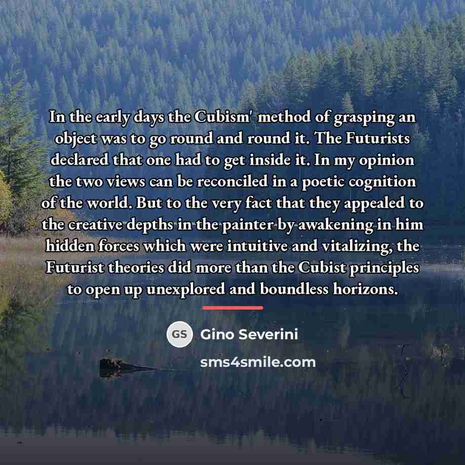 “In the early days the Cubism' method of grasping an…” quote by Gino Severini
