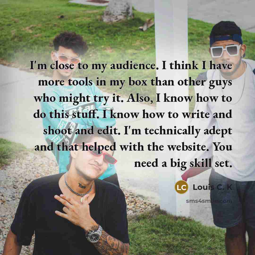 “I'm close to my audience. I think I have more…” quote by Louis C. K
