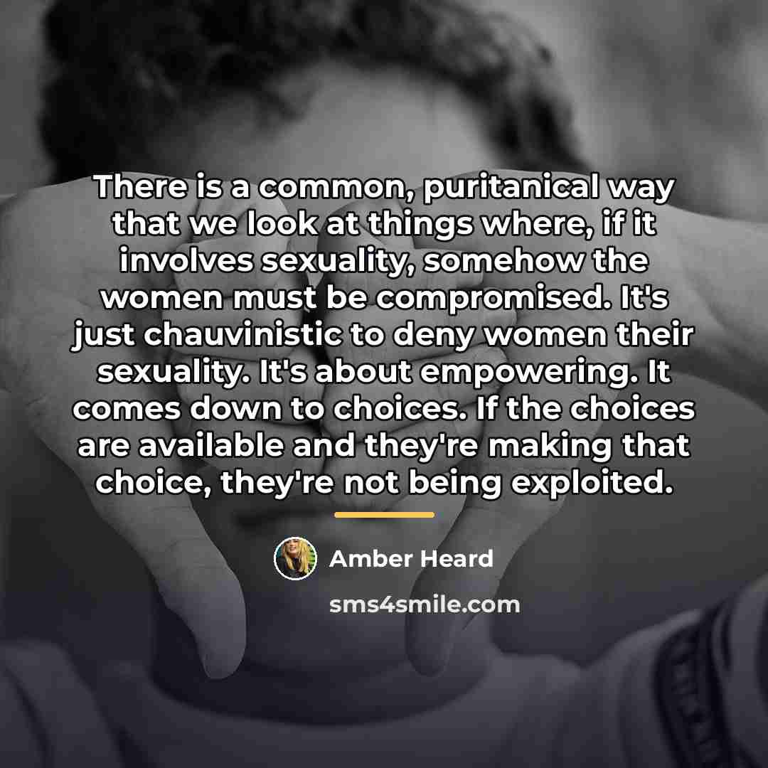 “There is a common, puritanical way that we look at…” quote by Amber Heard