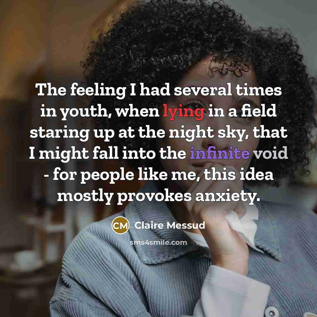 “The feeling I had several times in youth, when lying…” quote by Claire Messud