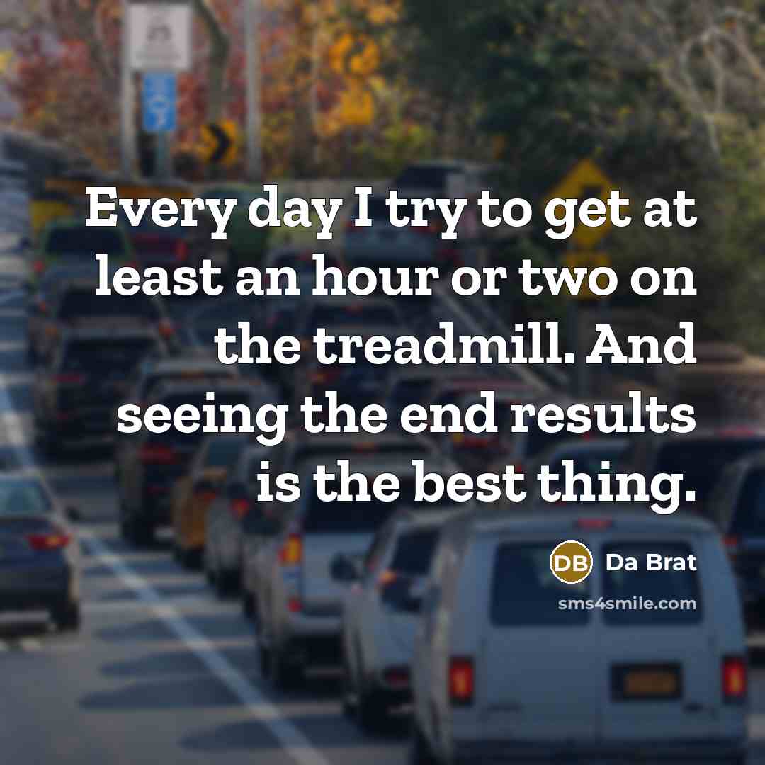 “Every day I try to get at least an hour…” quote by Da Brat