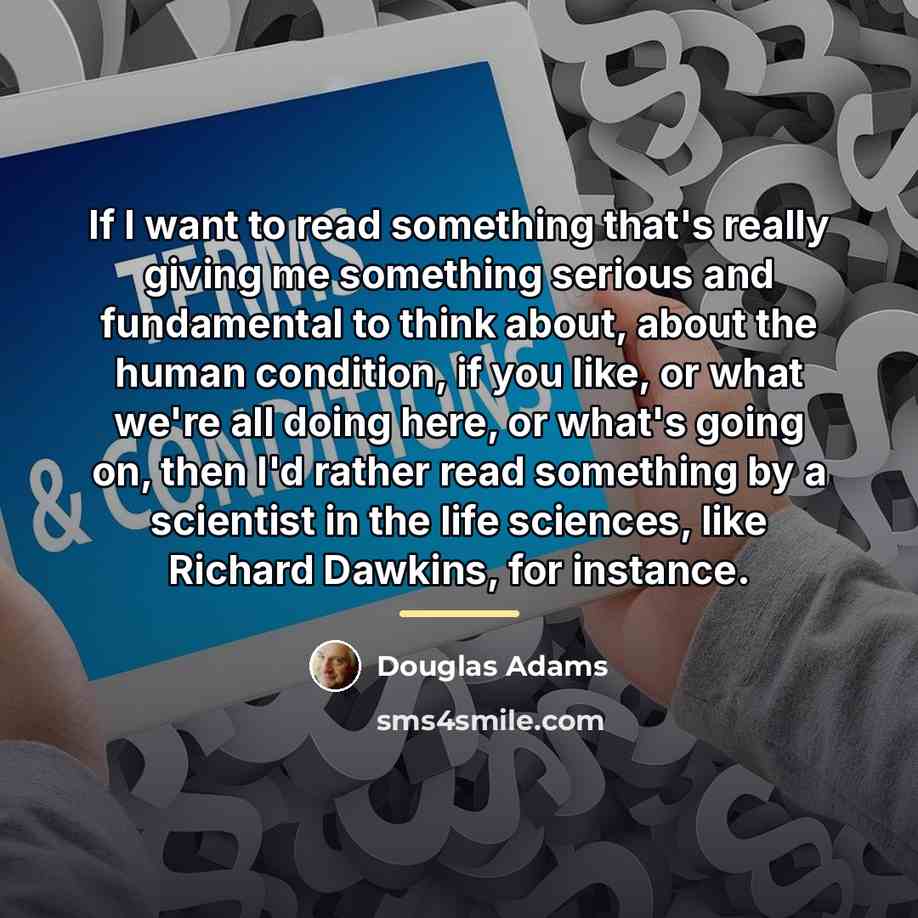 “If I want to read something that's really giving me…” quote by Douglas Adams