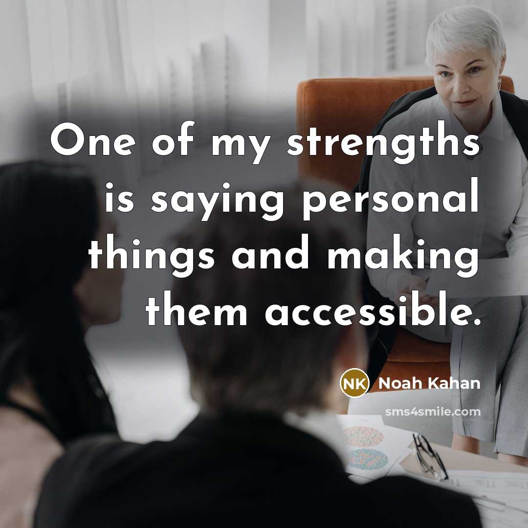 “One of my strengths is saying personal things and making…” quote by Noah Kahan