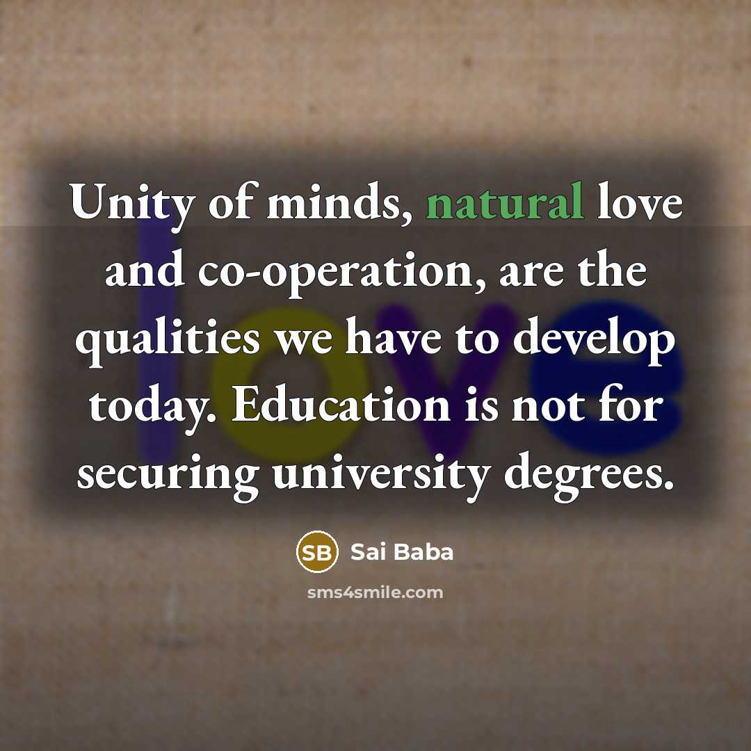 “Unity of minds, natural love and co-operation, are the qualities…” quote by Sai Baba