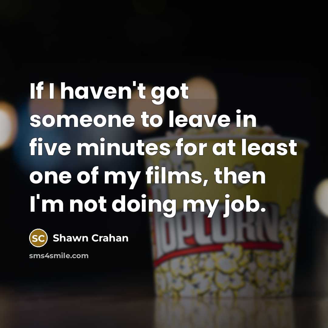 “If I haven't got someone to leave in five minutes…” quote by Shawn Crahan