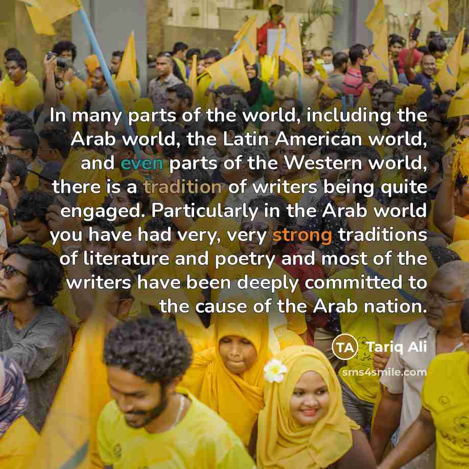 “In many parts of the world, including the Arab world,…” quote by Tariq Ali