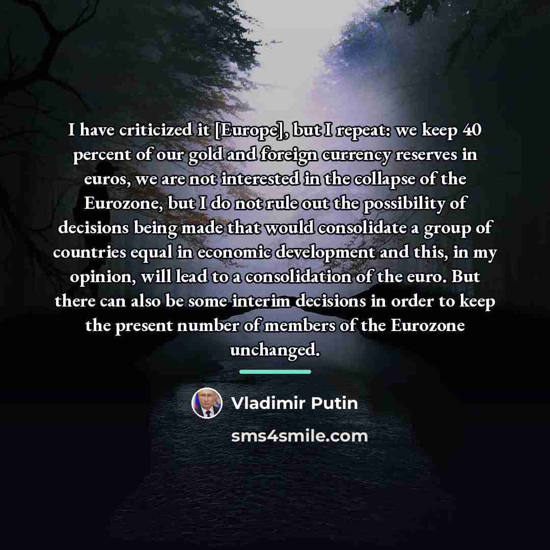 “I have criticized it [Europe], but I repeat: we keep…” quote by Vladimir Putin