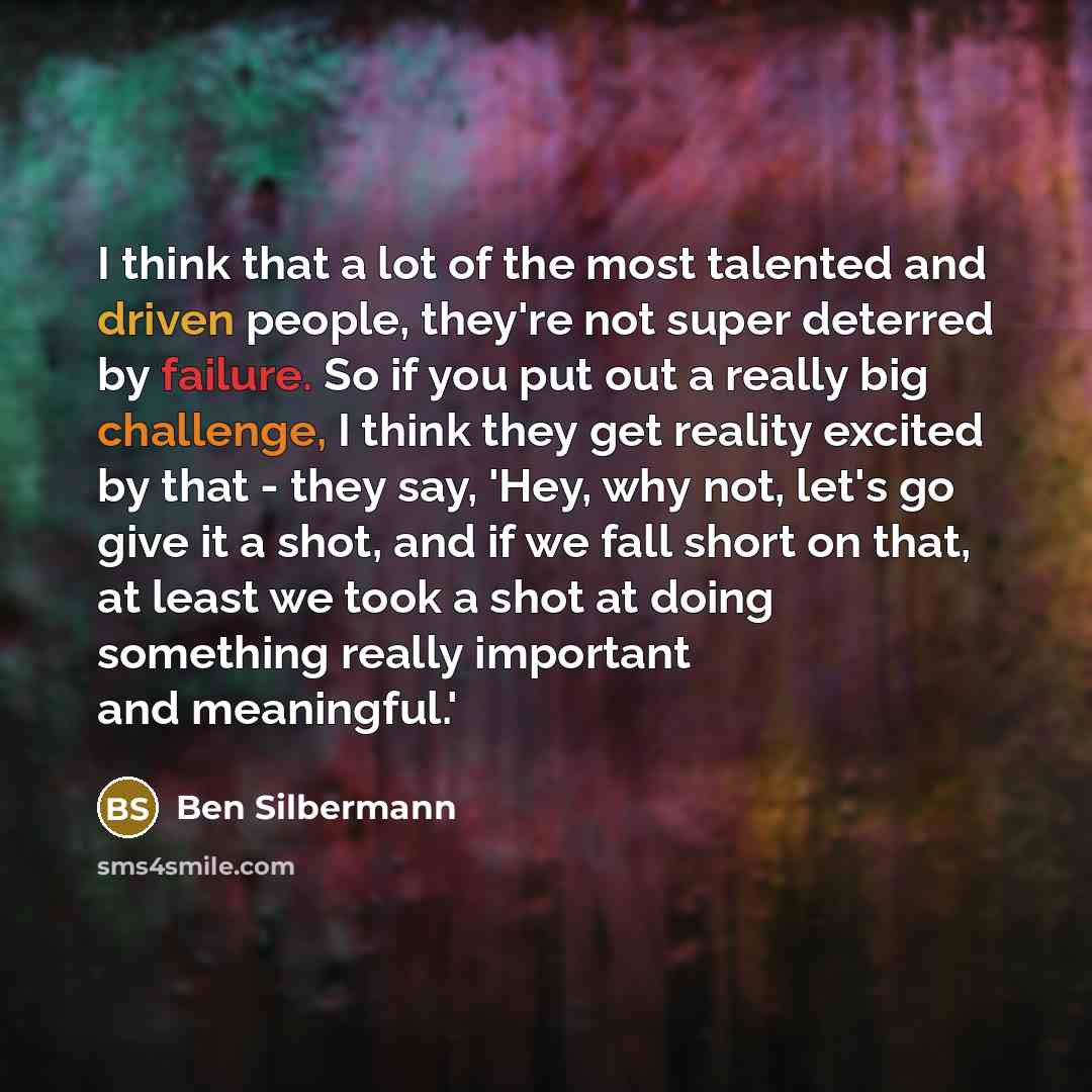 “I think that a lot of the most talented and…” quote by Ben Silbermann