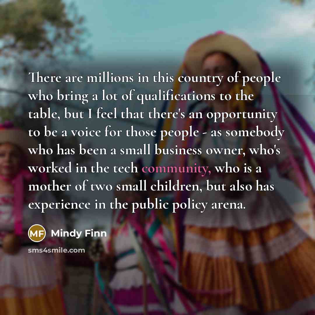 “There are millions in this country of people who bring…” quote by Mindy Finn