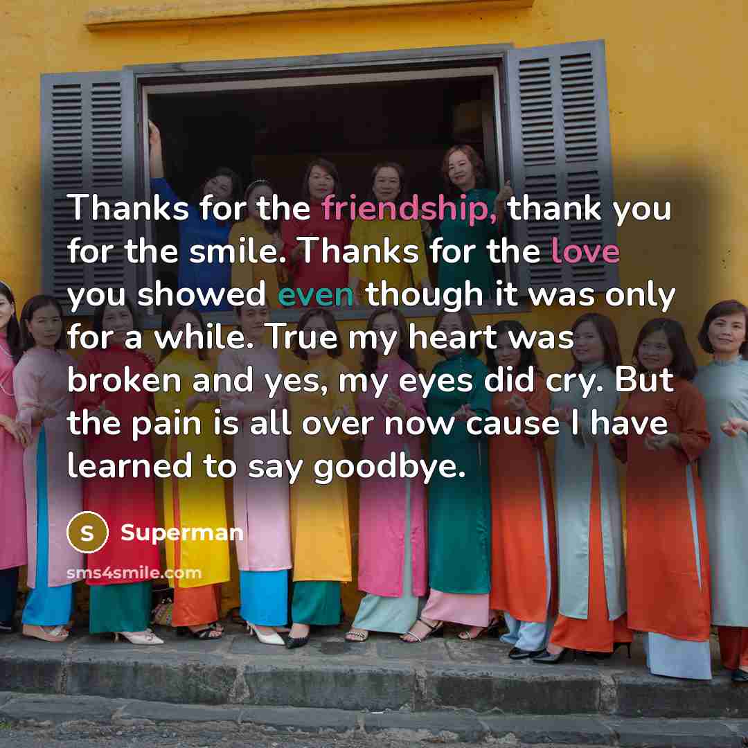 “Thanks for the friendship, thank you for the smile. Thanks…” quote by Superman