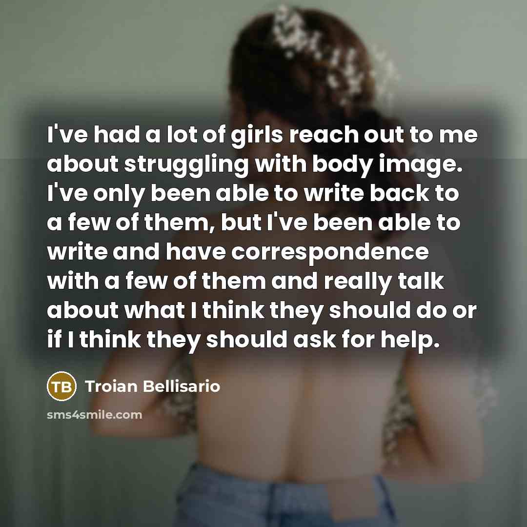 “I've had a lot of girls reach out to me…” quote by Troian Bellisario