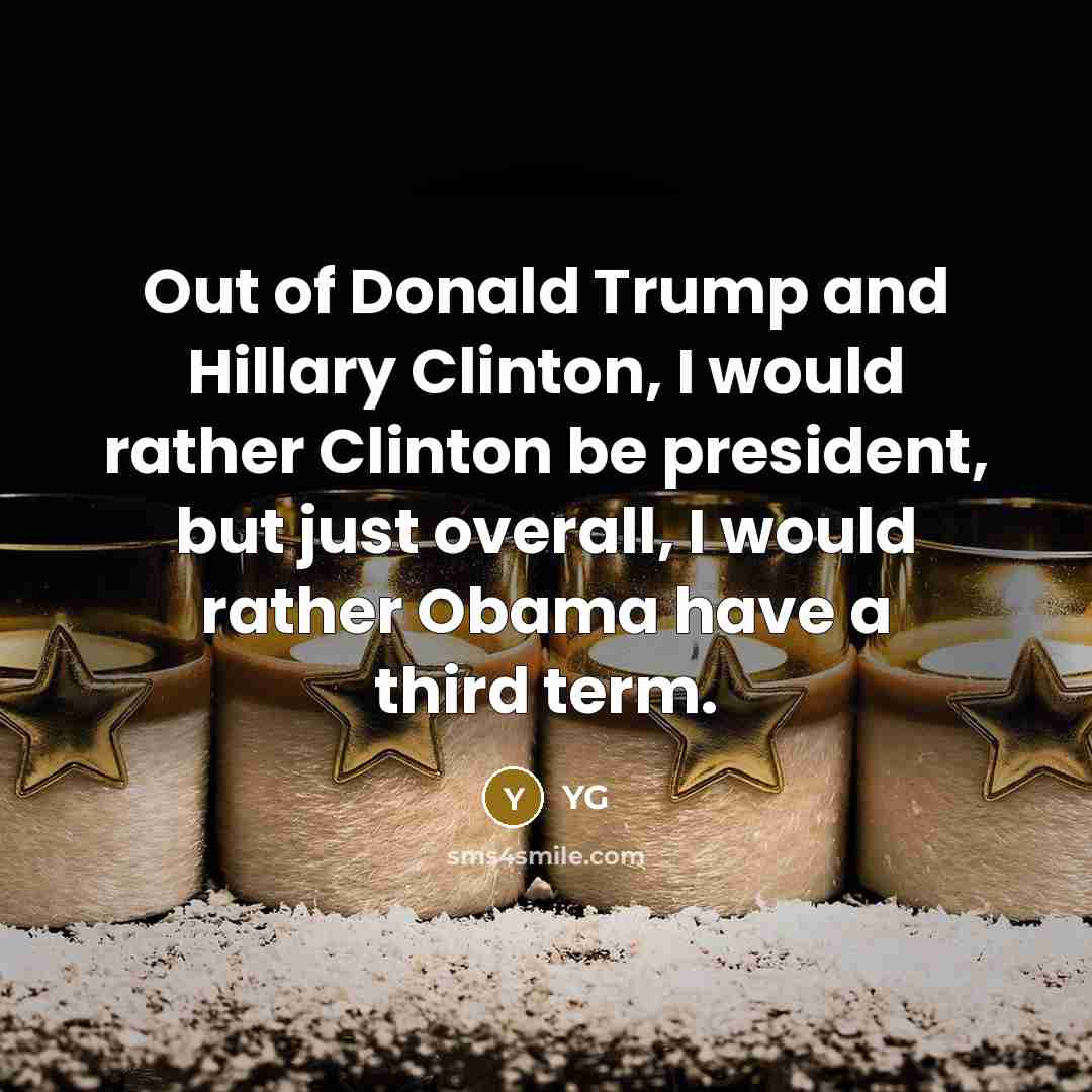“Out of Donald Trump and Hillary Clinton, I would rather…” quote by YG