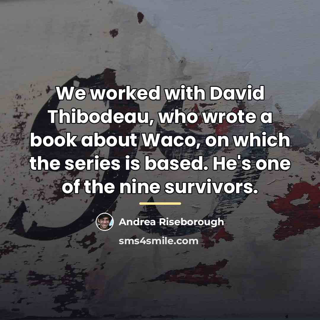 “We worked with David Thibodeau, who wrote a book about…” quote by Andrea Riseborough