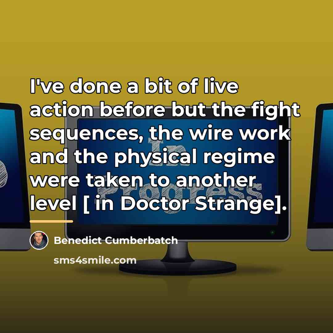 “I've done a bit of live action before but the…” quote by Benedict Cumberbatch