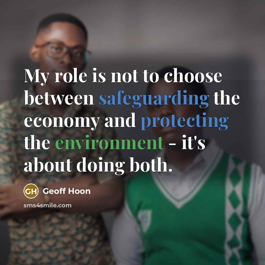 “My role is not to choose between safeguarding the economy…” quote by Geoff Hoon