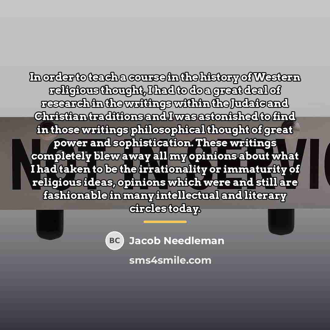 “In order to teach a course in the history of…” quote by Jacob Needleman