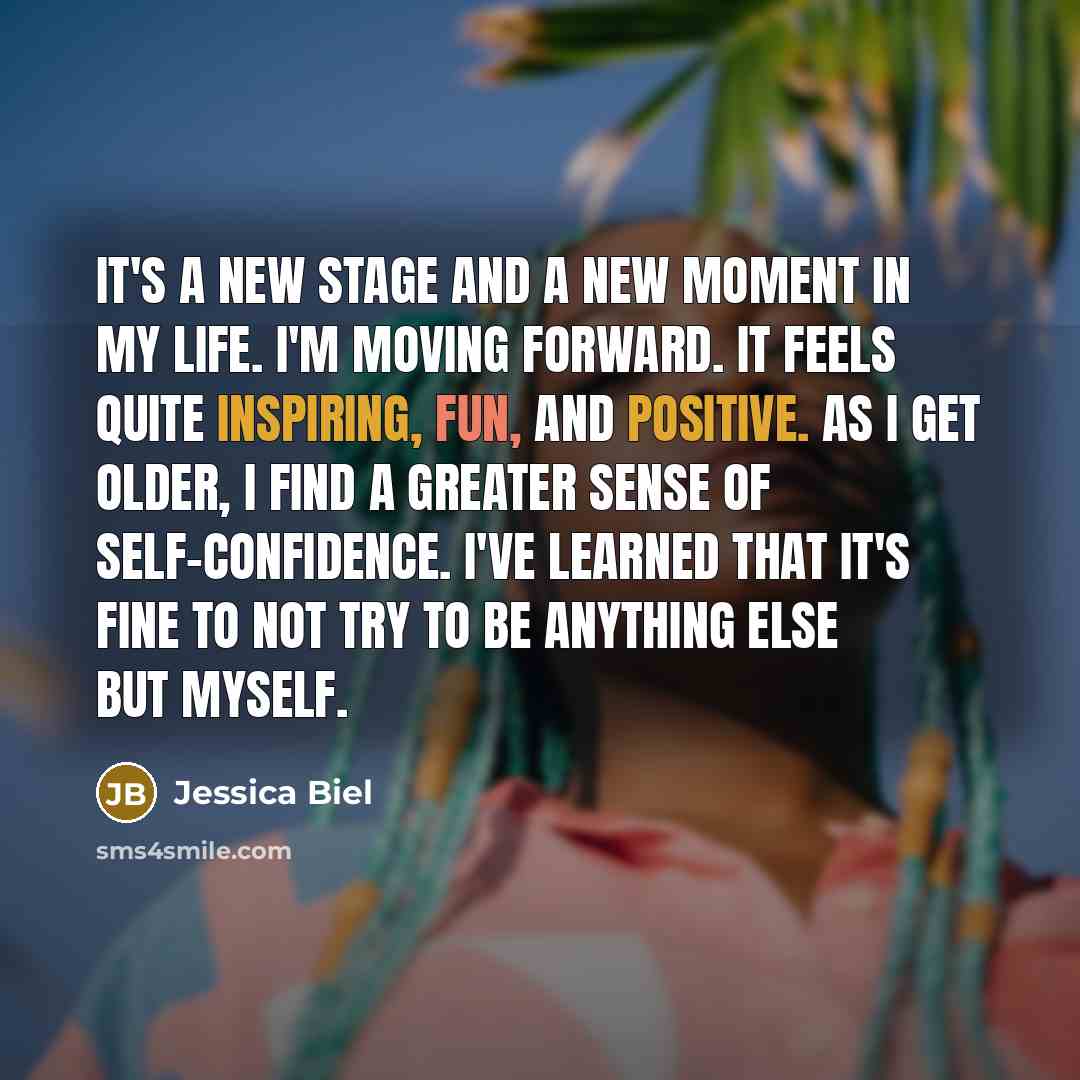 “It's a new stage and a new moment in my…” quote by Jessica Biel
