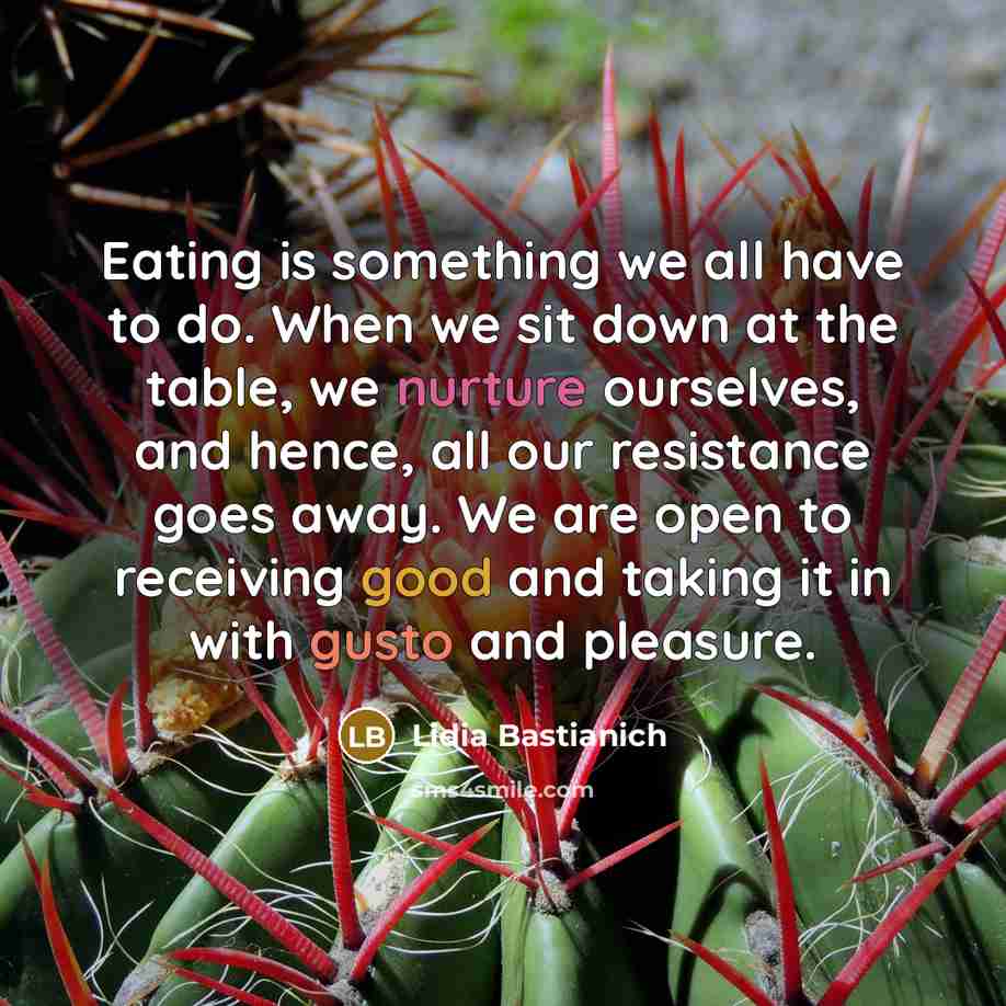 “Eating is something we all have to do. When we…” quote by Lidia Bastianich