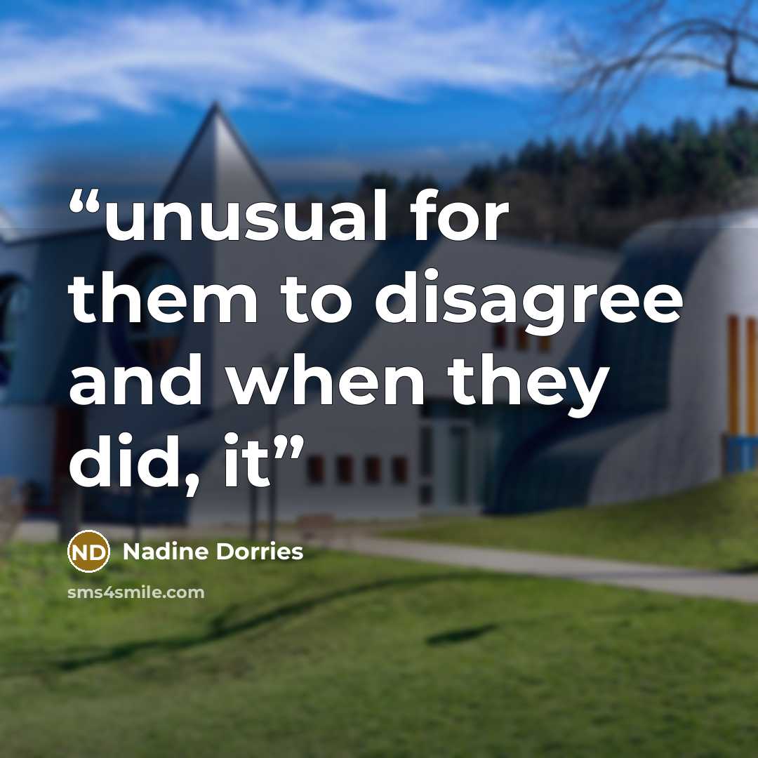 “unusual for them to disagree and when they did, it” quote by Nadine Dorries