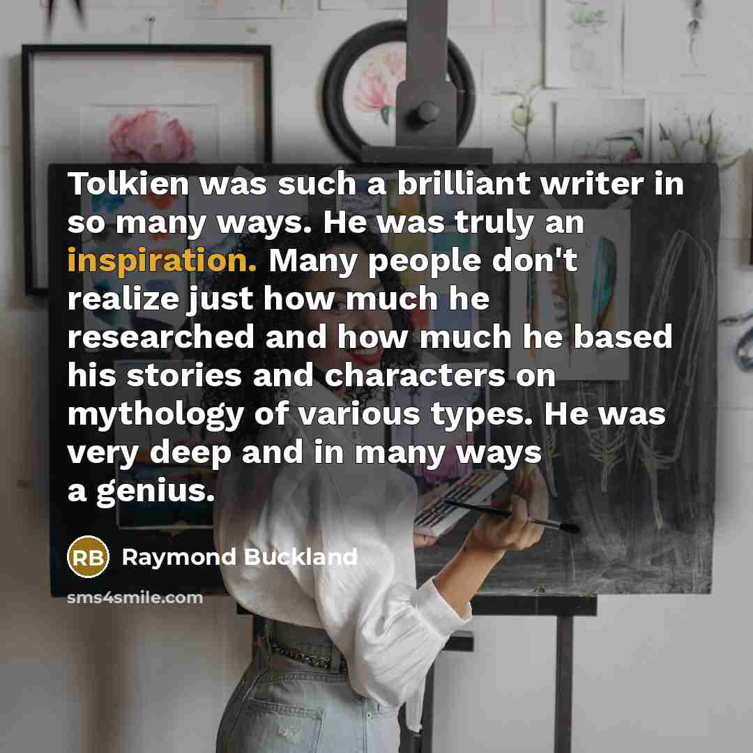 “Tolkien was such a brilliant writer in so many ways.…” quote by Raymond Buckland