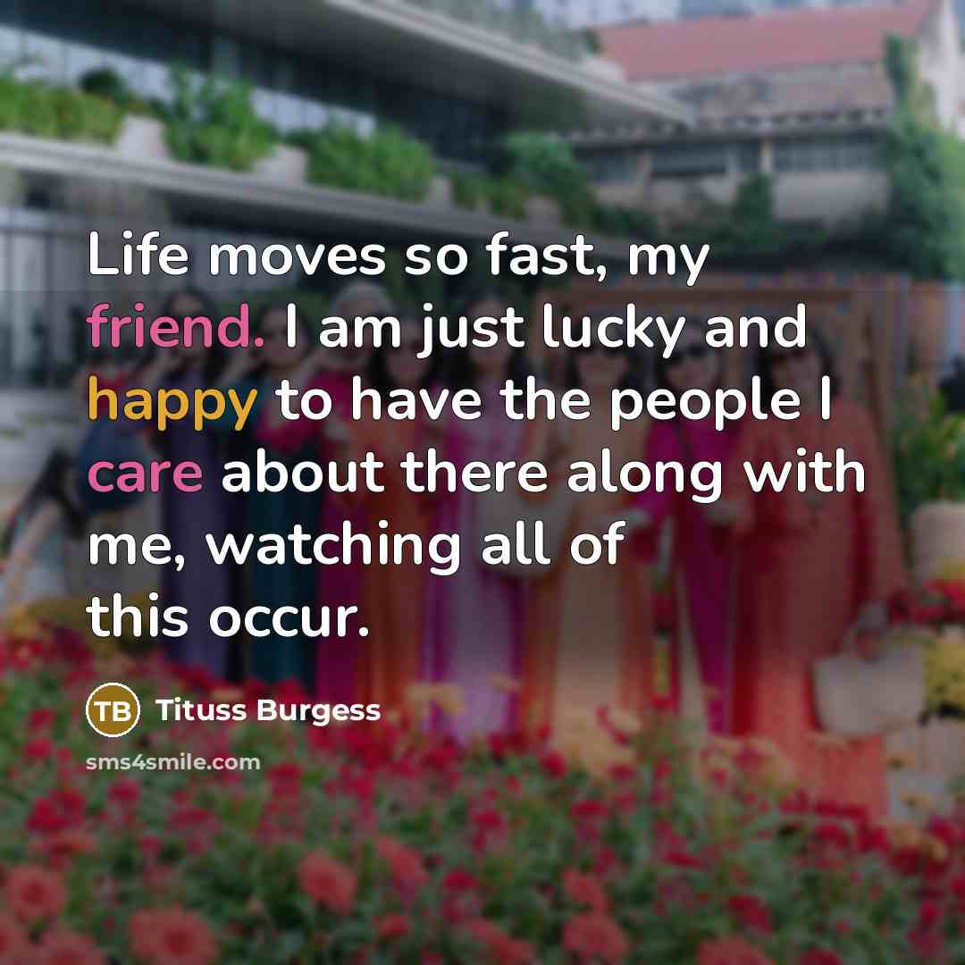 “Life moves so fast, my friend. I am just lucky…” quote by Tituss Burgess